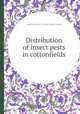 Distribution of insect pests in cottonfields, By Robert Eaton Fye, R. O. Kuehl, Charles D. Bonham 