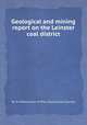 Geological and mining report on the Leinster coal district, By Sir Richard John Griffith, Royal Dublin Society 