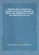Histoire de la scission ou division arrivйe en Pologne le XXVII. juin MDCXCVII au sujet de l`йlection d`un roy, By Michel David de La Bizardiиre 