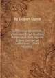 La Division du monde, contenant la declaration des prouinces et regions d`Asie, Europe, et Aphricque... (Par J. Signot), By Jacques Signot 
