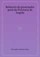 Relatorio do governador geral da Provincia de Angola, By Angola. Governo Geral 