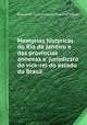 Memуrias histуricas do Rio de Janeiro e das provincias annexas a' jurisdicзгo do vice-rei do estado do Brasil, By Josй de Sousa Azevedo Pizarro e Araъjo 