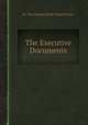 The Executive Documents, By The Senate of the United States 
