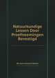 Natuurkundige Lessen Door Proefneemingen Bevestigd, By Jean Antoine Nollet 