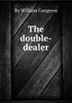 The double-dealer, By William Congreve 