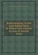 Book-keeping, in the true Italian form of debtor and creditor by way of double entry, By William Jackson (accountant.), Daniel Dowling 