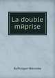 La double mйprise, By Prosper Mйrimйe 