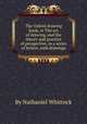 The Oxford drawing book, or The art of drawing, and the theory and practice of perspective, in a series of letters, with drawings, By Nathaniel Whittock 