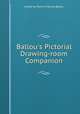 Ballou`s Pictorial Drawing-room Companion, edited by Maturin Murray Ballou 