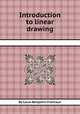 Introduction to linear drawing, By Louis-Benjamin Francњur 