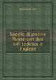 Saggio di poesie Russe con due odi tedesca e inglese, By Girolamo Orti 