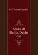 Storia di Sicilia, Deche due, By Thomas Fazellus 