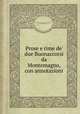 Prose e rime de` due Buonaccorsi da Montemagno, con annotazioni, By Buonaccorso (da Montemagno), Niccolт Tinucci 