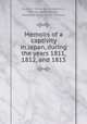 Memoirs of a captivity in Japan, during the years 1811, 1812, and 1813, 