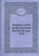Rambles in the south of Ireland during the year 1838, By Lady Georgiana Chatterton 