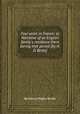 Four years in France; or, Narrative of an English family`s residence there during that period [by H.D. Beste]., By Henry Digby Beste 