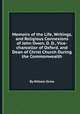 Memoirs of the Life, Writings, and Religious Connexions of John Owen, D. D., Vice-chancellor of Oxford, and Dean of Christ Church During the Commonwealth, By William Orme 