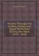 Travels Through the Crimea, Turkey and Egypt Performed During the Years 1825 - 1828, By James Webster 