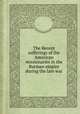 The Recent sufferings of the American missionaries in the Burman empire during the late war, 