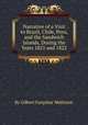 Narrative of a Visit to Brazil, Chile, Peru, and the Sandwich Islands, During the Years 1821 and 1822, By Gilbert Farquhar Mathison 