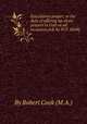 Ejaculatory prayer; or the duty of offering up short prayers to God on all occasions [ed. by W.F. Hook]., By Robert Cook (M.A.) 