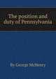 The position and duty of Pennsylvania, By George McHenry 
