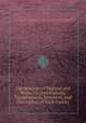 The Beauties of England and Wales, Or, Delineations, Topographical, Historical, and Descriptive, of Each County, By John Britton, Edward Wedlake Brayley, James Norris Brewer, Joseph Nightingale, John Evans, John Hodgson, Francis Charles Laird, Frederic Shoberl, John Bigland, Thomas Rees, Thomas Hood, John Harris 