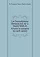 La Gerusalemme liberata [ed. by G. Conti. With O. Ariosto`s synopsis to each canto]., By Torquato Tasso, Orazio Ariosto 