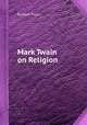 Mark Twain on Religion, By Mark Twain 