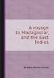 A voyage to Madagascar, and the East Indies, By Alexis Rochon, Brunel 