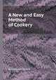 A New and Easy Method of Cookery, By Elizabeth Cleland 