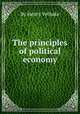 The principles of political economy, By Henry Vethake 