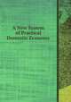 A New System of Practical Domestic Economy, 