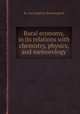 Rural economy, in its relations with chemistry, physics, and meteorology, By Jean Baptiste Boussingault 