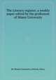 The Literary register; a weekly paper edited by the professors of Miami University, By Miami University (Oxford, Ohio) 