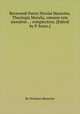 Reverendi Patris Nicolai Mazzotta. Theologia Moralis, omnem rem moralem ... complectens. [Edited by P. Sasso.], By Nicolaus Mazzotta 