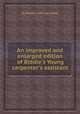An improved and enlarged edition of Biddle`s Young carpenter`s assistant, By Biddle, John Haviland 