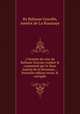L'homme de cour de Baltasar Gracian, traduit & commente par le Sieur Amelot de la Houssaie, Nouvelle edition revыл & corrigee, By Baltasar Graciбn, Amelot de La Houssaye 