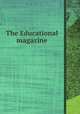 The Educational magazine, 