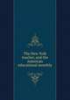 The New York teacher, and the American educational monthly, 
