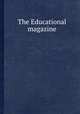 The Educational magazine, 