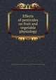 Effects of pesticides on fruit and vegetable physiology, edited by National Research Council (U.S.). Subcommittee on Chemicals Affecting Fruit and Vegetable Physiology 