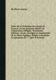 Suite de la Politique du clergй de France, ou les derniers efforts de l`innocence affligйe. Troisiиme йdition, revue, corrigйe et augmentйe de la Muse lugubre, йlйgie а madame la marquise de *** [par P. Jurieu]., By Pierre Jurieu 
