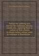 Tables for setting out curves for railways, canals, roads, etc., varying from a radius of five chains to three miles, either with or without a theodolite ..., By Archibald Kennedy, R.W. Hackwood 