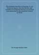 The primitive doctrine of election; or, An historical inquiry into the ideality and causation of scriptural election, as received and maintained in the primitive Church of Christ, By George Stanley Faber 