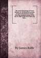The naval chronology of Great Britain; or, An historical account of naval and maritime events from the commencement of the war in 1803 to the end of the year 1816 ..., By James Ralfe 