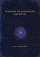 Arminian inconsistencies and errors, By Rev. Henry Brown 