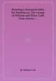 Running a thousand miles for freedom,or, The escape of William and Ellen Craft from slavery ..., By William Craft 