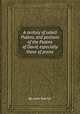 A century of select Psalms, and portions of the Psalms of David, especially those of praise, By John Patrick 