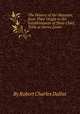 The History of the Maroons, from Their Origin to the Establishment of Their Chief Tribe at Sierra Leone, By Robert Charles Dallas 